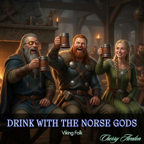Drink with the Norse Gods