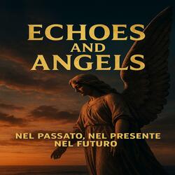 Echoes And Angels (Special Version)