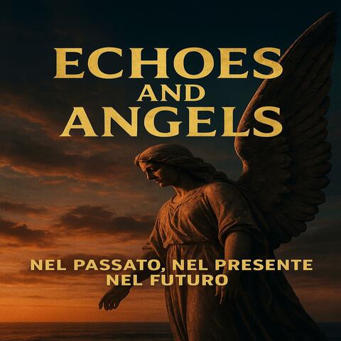 Echoes And Angels (Special Version)