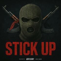 Stick Up (feat. Annidope G)