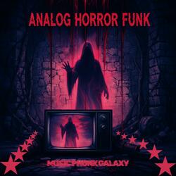 ANALOG HORROR FUNK