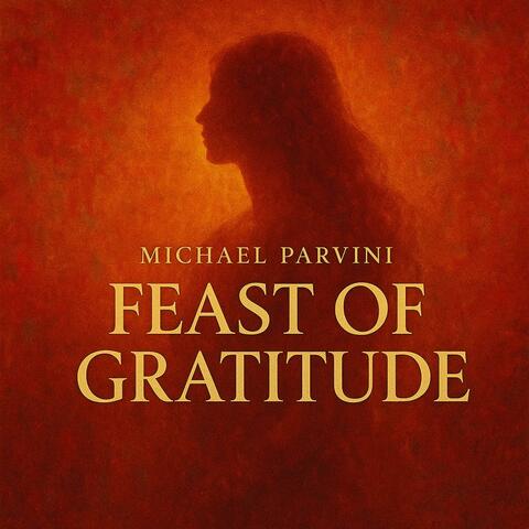 Feast of Gratitude