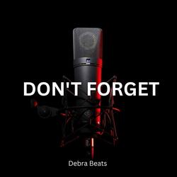 Free Sad Type Beat DON'T FORGET | Emotional Rap piano