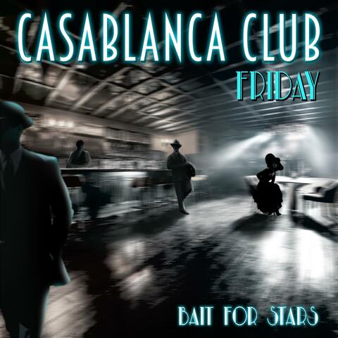 Casablanca Club (Friday)