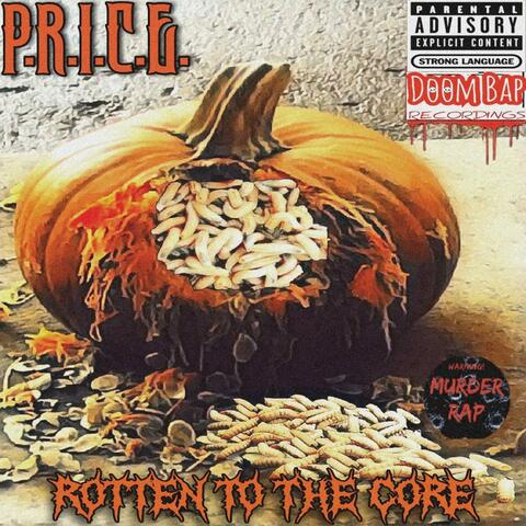 Rotten To The Core