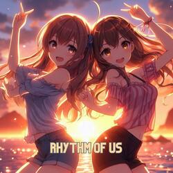 Rhythm of Us