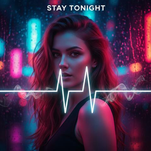Stay Tonight (feat. Elyra Knox)