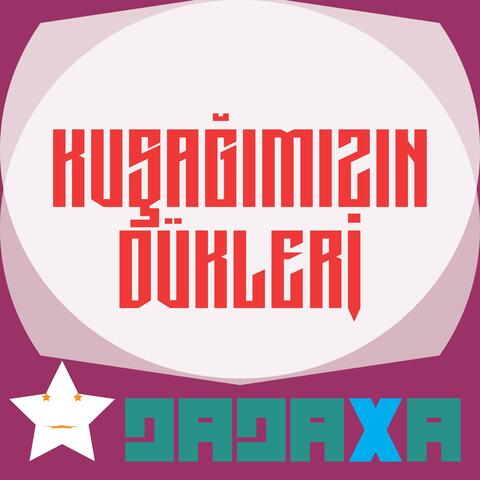 kuşağımızın dükleri