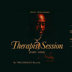 Therapist Session (Part One)