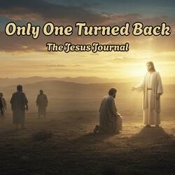 Only One Turned Back