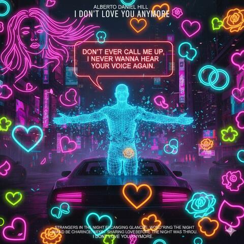 I don't love you anymore