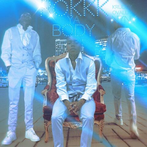 Rokkk Ya Body