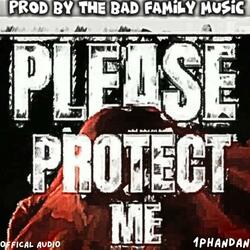 Please Protect Me (feat. 1Phandan)