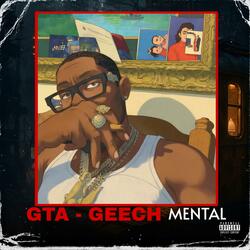 Geech Mental