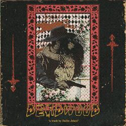 Deadwood (feat. FLY NONSENSE)