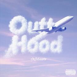 Outta Hood