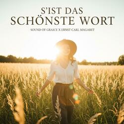 ´s ist das schönste Wort