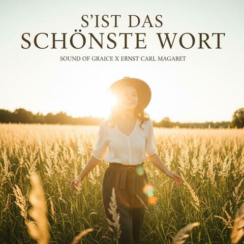 ´s ist das schönste Wort
