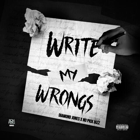 Right My Wrongs (feat. No Pick Bizz)