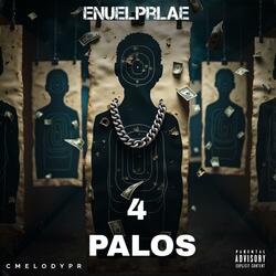 4 PALOS (feat. CMELODYPR)