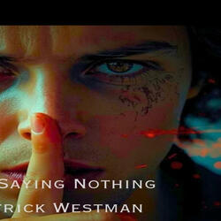 I'm Saying Nothing At All