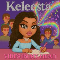 Vibes In My Head