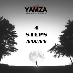 4 Steps Away