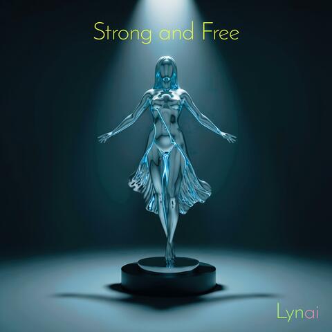 Strong And Free