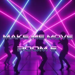 Make Me Move (Radio Edit)