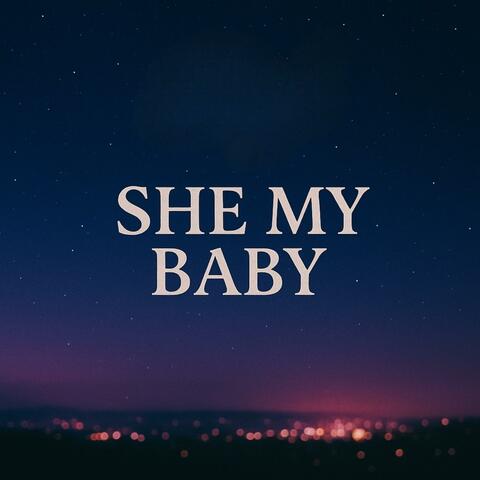 She My Baby