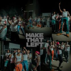 Make That Left (feat. Midwest Milly, Banks Benjamin & We$t$ide Will)