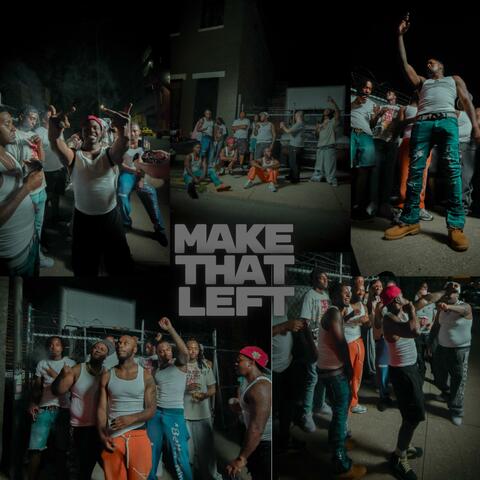 Make That Left (feat. Midwest Milly, Banks Benjamin & We$t$ide Will)