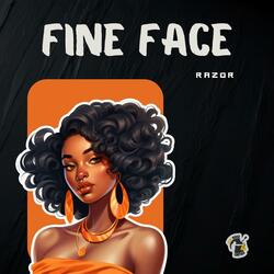 Fine face