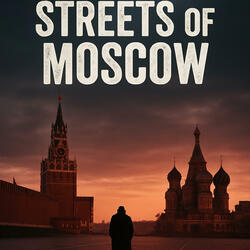 Streets of Moscow