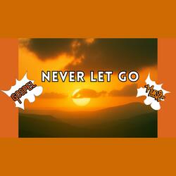 Never Let Go