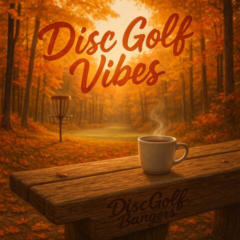 Disc Golf Vibes