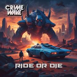 Ride Or Die