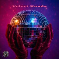 Velvet Hands