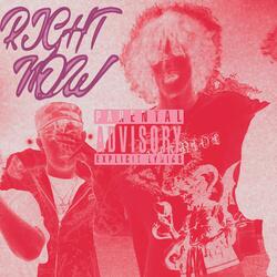 Right Now. (feat. Yaden Montana)