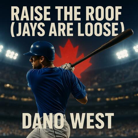 Raise The Roof Jays Are Loose