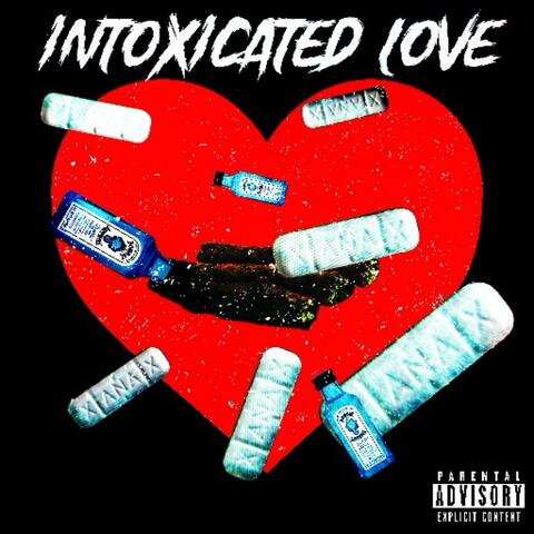 Intoxicated Love
