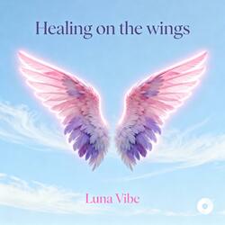 Healing On The Wings