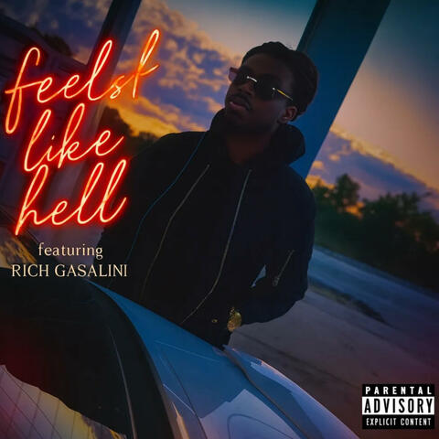 Feels like hell (feat. Rich Gasalini)