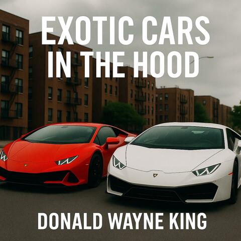 Exotic Cars In The Hood