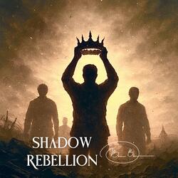 Shadow Rebellion