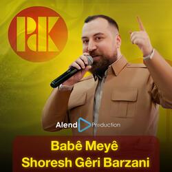 Babê Meyê Shoresh Gêri Barzani