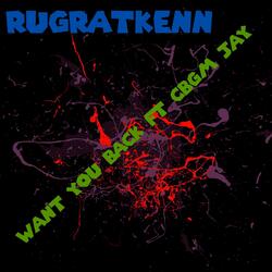 Dont Want You Back (ft.CBGM JAY) (feat. CBGM JAY)