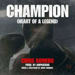 CHAMPION (HEART OF A LEGEND)