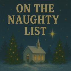 On The Naughty List