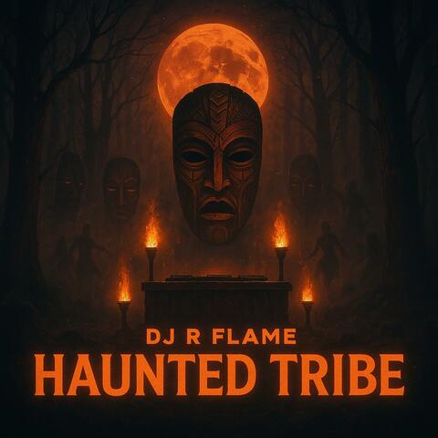 Haunted Tribe (Afro Tech Halloween Anthem)